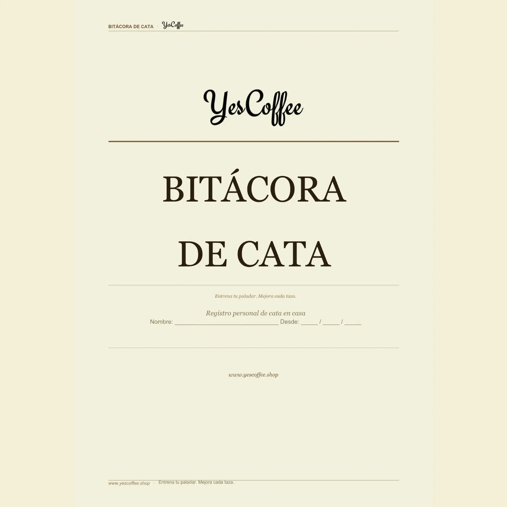 Bitácora de Cata Yes Coffee - Paladar en Progreso