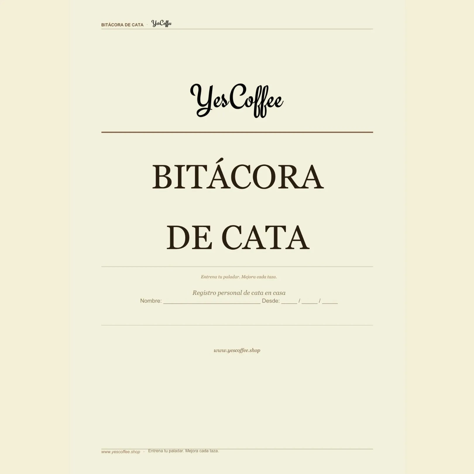 Bitácora de Cata Yes Coffee - Paladar en Progreso