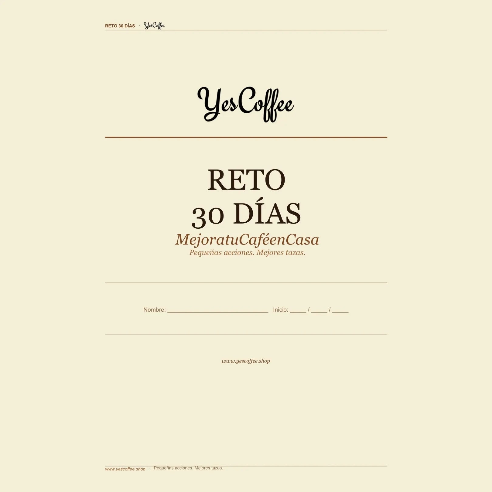 Reto de los 30 días Yes Coffee - Mejora tu café en casa